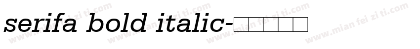 serifa bold italic字体转换